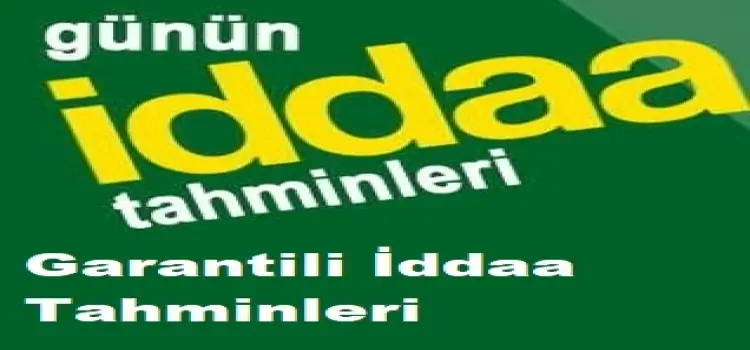 Garantili İddaa Tahminleri