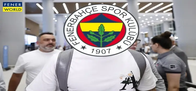 Fenerbahçe için İstanbula gelldi