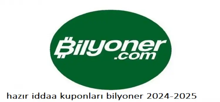 hazır iddaa kuponları bilyoner 2024-2025