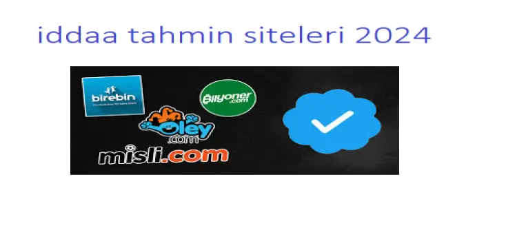 İddaa Tahmin Siteleri 2024