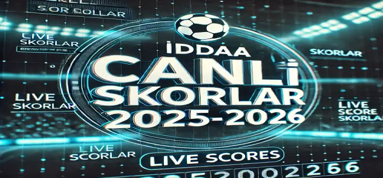 İddaa canlı skorlar 2025-2026