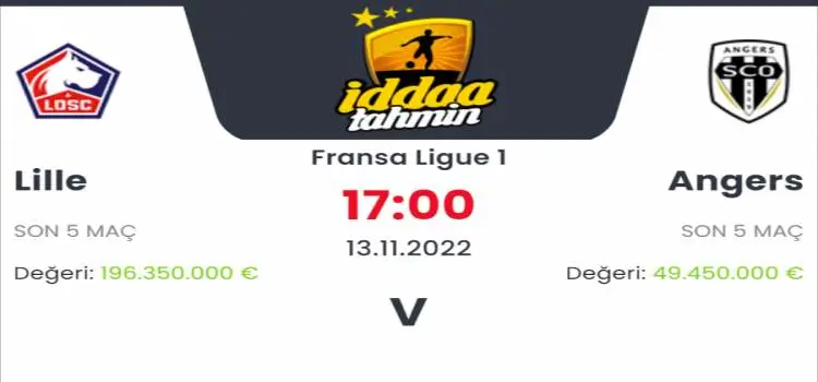 Lille Angers İddaa Maç Tahmini 13 Kasım 2022