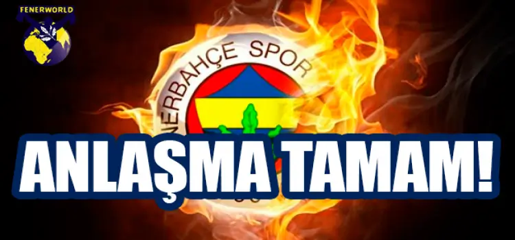 Fenerbahçe'de Anllaşma Tamam!