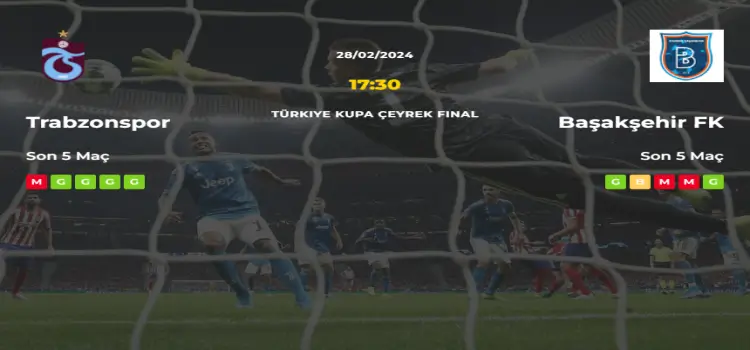Trabzonspor Başakşehir İddaa Maç Tahmini 28 Şubat 2024