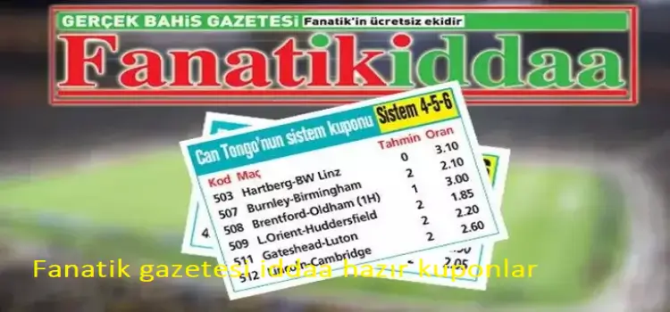 Fanatik gazetesi iddaa hazır kuponlar