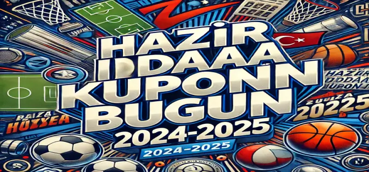 Hazır İddaa Kuponları Bugün 2024-2025