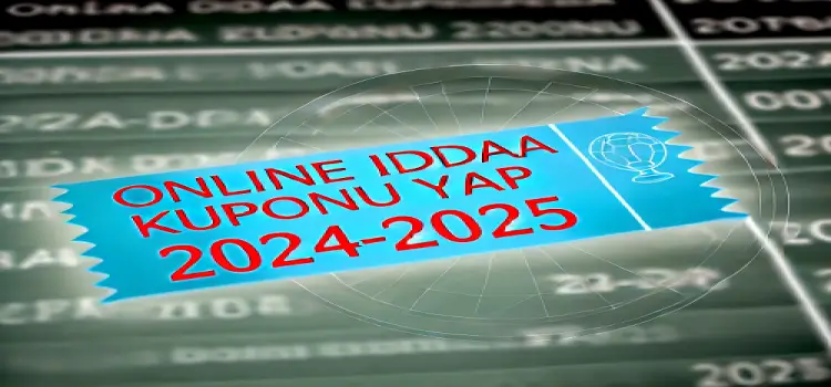 Online İddaa Kuponu Yap 2024-2025