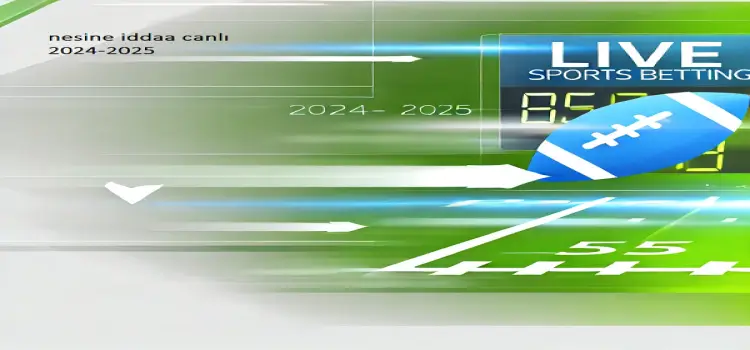 Nesine iddaa canlı 2024-2025