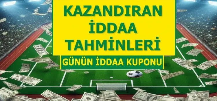 Günün iddaa tahminleri 2024