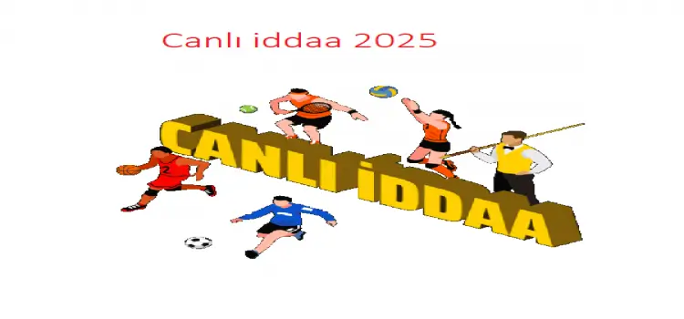 Canlı iddaa 2025