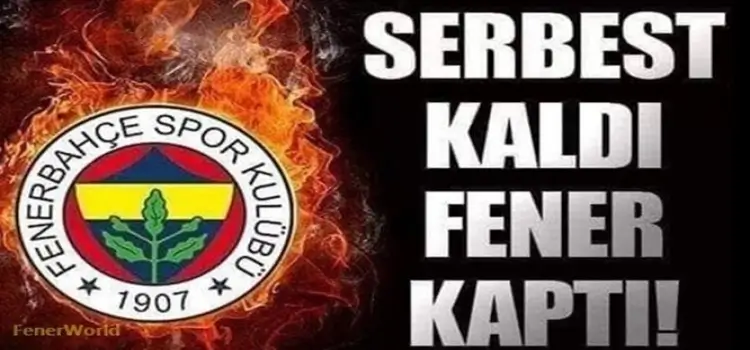 Yıldız futbolcu Fenerbahçe'ye bedava geliyo