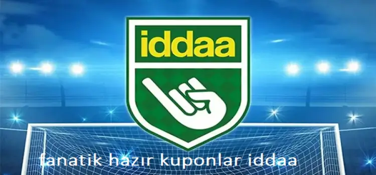 Fanatik hazır kuponlar iddaa