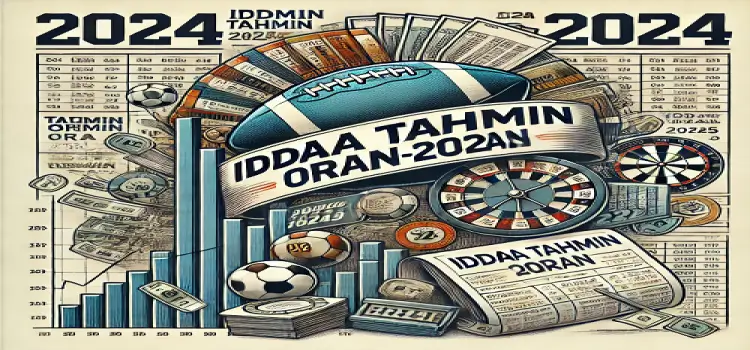 iddaa tahmin oran 2024-2025