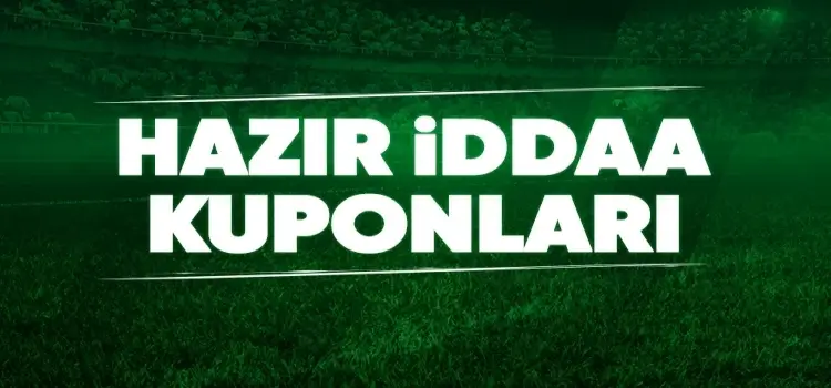 Hazır iddaa kuponları 2024