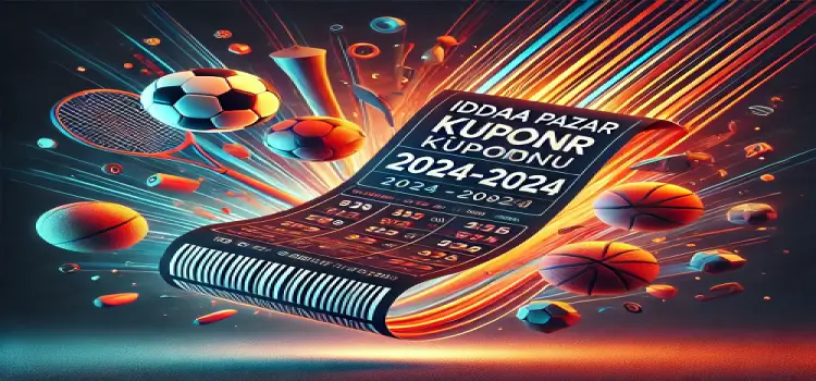 İddaa pazar kuponu 2024-2025