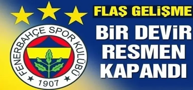 Fenerbahçe'de bir devir daha sona erdi!ii