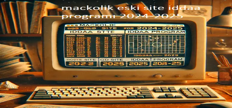 Mackolik eski site iddaa programı 2024-2025