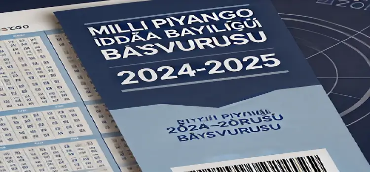 Milli Piyango İddaa Bayiliği Başvurusu 2024-2025