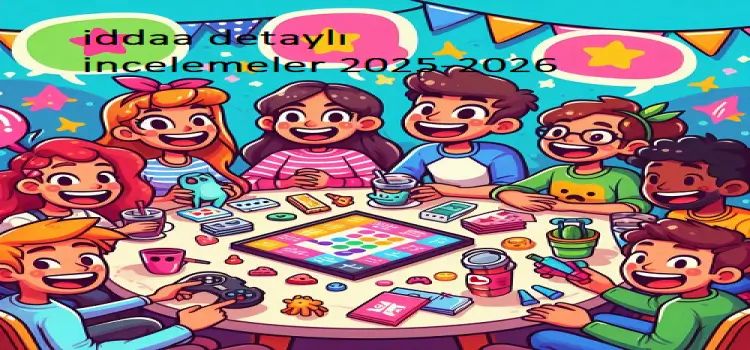 İddaa Detaylı İncelemeler 2025-2026