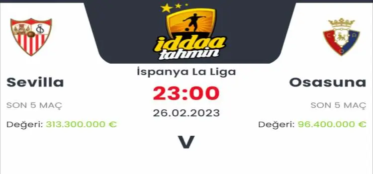 Sevilla Osasuna İddaa Maç Tahmini 26 Şubat 2023