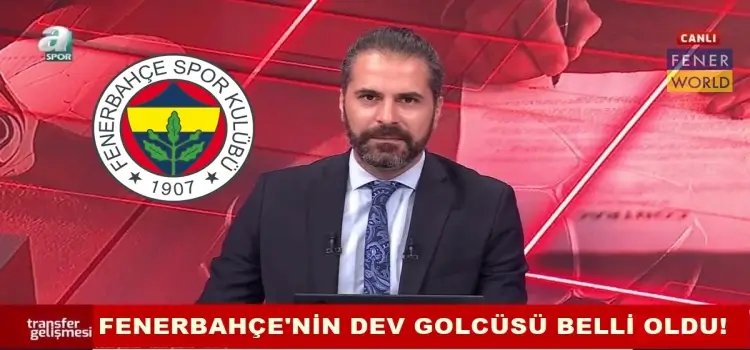 Canlı yayında açıkladılar! Fenerbahçe'nin dev golcüsü belli oldu