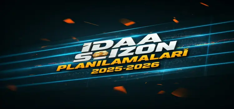 İddaa Sezon Planlamaları 2025-2026