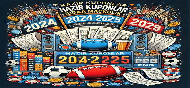 hazır kuponlar iddaa maçkolik 2024-2025