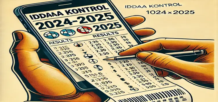 İddaa Kontrol 2024-2025